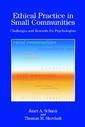 Couverture de l'ouvrage Ethical Practice in Small Communities: Challenges and Rewards for Psychologists (Psychologists in Independent Practice Series)