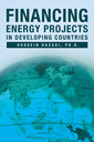 Couverture de l'ouvrage Financing energy projects in developing countries