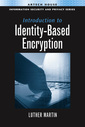 Couverture de l'ouvrage Introduction to identity-based encryption