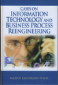 Couverture de l'ouvrage Cases on information technology and business process reengineering