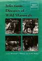 Couverture de l'ouvrage Infectious Diseases of Wild Animals