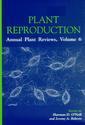 Couverture de l'ouvrage Plant reproduction (annual plant reviews volume 6)