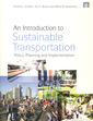 Couverture de l'ouvrage An introduction to sustainable transportation: Policy, planning and implementation