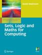 Couverture de l'ouvrage Sets, logic & maths for computing (Undergraduate topics in computer science)