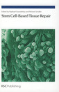 Couverture de l'ouvrage Stem cell-based tissue repair