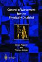 Couverture de l'ouvrage Control of movement for the physically disabled