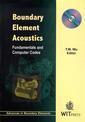Couverture de l'ouvrage Boundary element acoustics: fundamentals & computer codes, with CD ROM