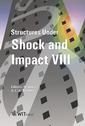 Couverture de l'ouvrage Structures under shock & impact VIII (Structures & materials series, Vol. 15)