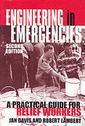Couverture de l'ouvrage Engineering in Emergencies : A Practical Guide for Relief workers (2nd ed.)