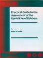 Couverture de l'ouvrage Practical guide to the assessment of the useful life of rubbers