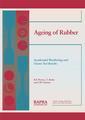 Couverture de l'ouvrage Ageing of rubber : accelerated weathering and ozone test results