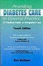 Couverture de l'ouvrage Providing Diabetes Care in General Practice: A Practical Guide for Integrated Care (Class Health Series)