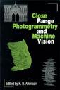 Couverture de l'ouvrage Close range photogrammetry and machine vision.