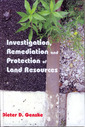 Couverture de l'ouvrage Investigation, remediation & protection of land resources