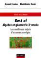 Couverture de l'ouvrage Best of Algèbre et géométrie 2è année les meilleurs sujets d'examen corrigés (Sciences Sup)