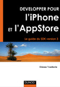 Couverture de l'ouvrage Développer pour l'iPhone et l'iPad : le guide du SDK. Créez vos applications pour l'App Store (Études, développement & intégration)
