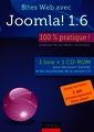 Couverture de l'ouvrage Sites Web avec JOOMLA! 1.6 100% pratique (avec CD-ROM)