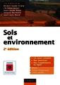 Couverture de l'ouvrage Sols et environnement - 2e édition - Cours, exercices et études de cas - Livre+compléments en ligne