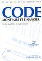 Couverture de l'ouvrage Code monétaire et financier : parties législative et règlementaire 2006 (Brochure N° 20051)