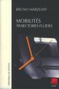 Couverture de l'ouvrage Mobilités, trajectoires fluides (Bibliothèques des territoires)