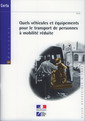 Couverture de l'ouvrage Quels véhicules et équipements pour le transport de personnes à mobilité réduite (Dossiers CERTU N° 181)