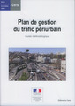 Couverture de l'ouvrage Plan de gestion du trafic périurbain