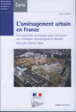 Couverture de l'ouvrage L'aménagement urbain en France. Une approche systémique pour construire des stratégies d'aménagement durable (Nvlle Edition 2008) (Débats CERTU N° 64)