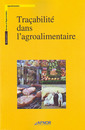 Couverture de l'ouvrage Traçabilité dans l'agroalimentaire (Recueil)
