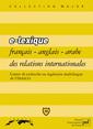 Couverture de l'ouvrage e-lexique français-anglais-arabe des relations internationales
