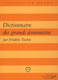 Couverture de l'ouvrage Dictionnaire des grands économistes