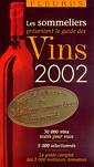Couverture de l'ouvrage Les sommeliers présentent le guide des vins 2002