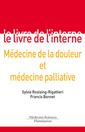 Couverture de l'ouvrage Médecine de la douleur et médecine palliative
