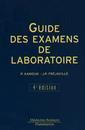 Couverture de l'ouvrage Guide des examens de laboratoire