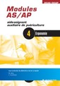 Couverture de l'ouvrage Modules AS/AP aide-soignant, auxiliaire de puériculture - 4 Ergonomie
