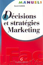 Couverture de l'ouvrage manuel - décisions et stratégies marketing