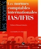 Couverture de l'ouvrage normes comptables internationales ias/ifrs
