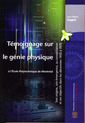 Couverture de l'ouvrage Témoignage sur le génie physique à l'école polytechnique de Montréal