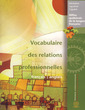 Couverture de l'ouvrage Vocabulaire des relations professionnelles (français/anglais)