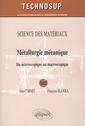 Couverture de l'ouvrage SCIENCE DES MATÉRIAUX- Métallurgie mécanique - Du microscopique au macroscopique - Niveau B et C - 2e édition