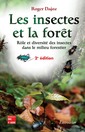 Couverture de l'ouvrage Les insectes et la forêt 