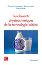 Couverture de l'ouvrage Fondements physicochimiques de la technologie laitière