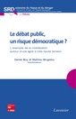 Couverture de l'ouvrage Le débat public, un risque démocratique ?