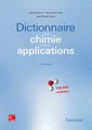 Couverture de l'ouvrage Dictionnaire de la chimie et de ses applications