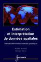 Couverture de l'ouvrage Estimation et interpolation spatiale méthodes déterministes et géostatistiques