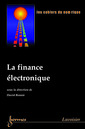Couverture de l'ouvrage La finance électronique (Les cahiers du numérique Vol.4 N° 1/2003)