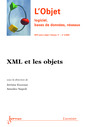 Couverture de l'ouvrage XML et les objets (L'Objet logiciel, bases de données, réseaux RSTI série l'Objet Vol.9 N° 3/2003)
