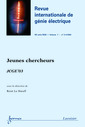 Couverture de l'ouvrage Jeunes chercheurs : JCGE'03 (Revue internationale de génie électrique RS série RIGE Vol. 7 N° 3-4/2004)
