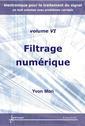 Couverture de l'ouvrage Filtrage numérique (Electronique pour le traitement du signal avec problèmes corrigés Vol.6)