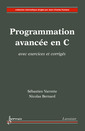 Couverture de l'ouvrage Programmation avancée en C avec exercices corrigés