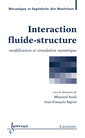 Couverture de l'ouvrage Interaction fluide-structure : modélisation et simulation numérique